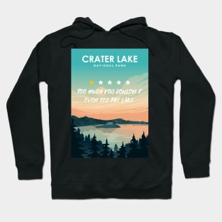 Crater Lake National One star review subpar park Travel Poster Hoodie